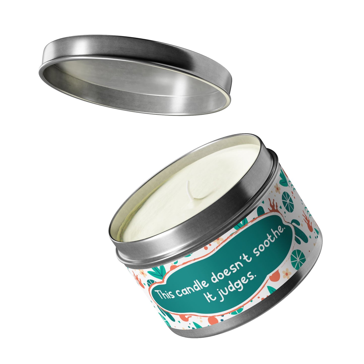 This candle doesn’t soothe. It judges-Tin Candle- Summer edition