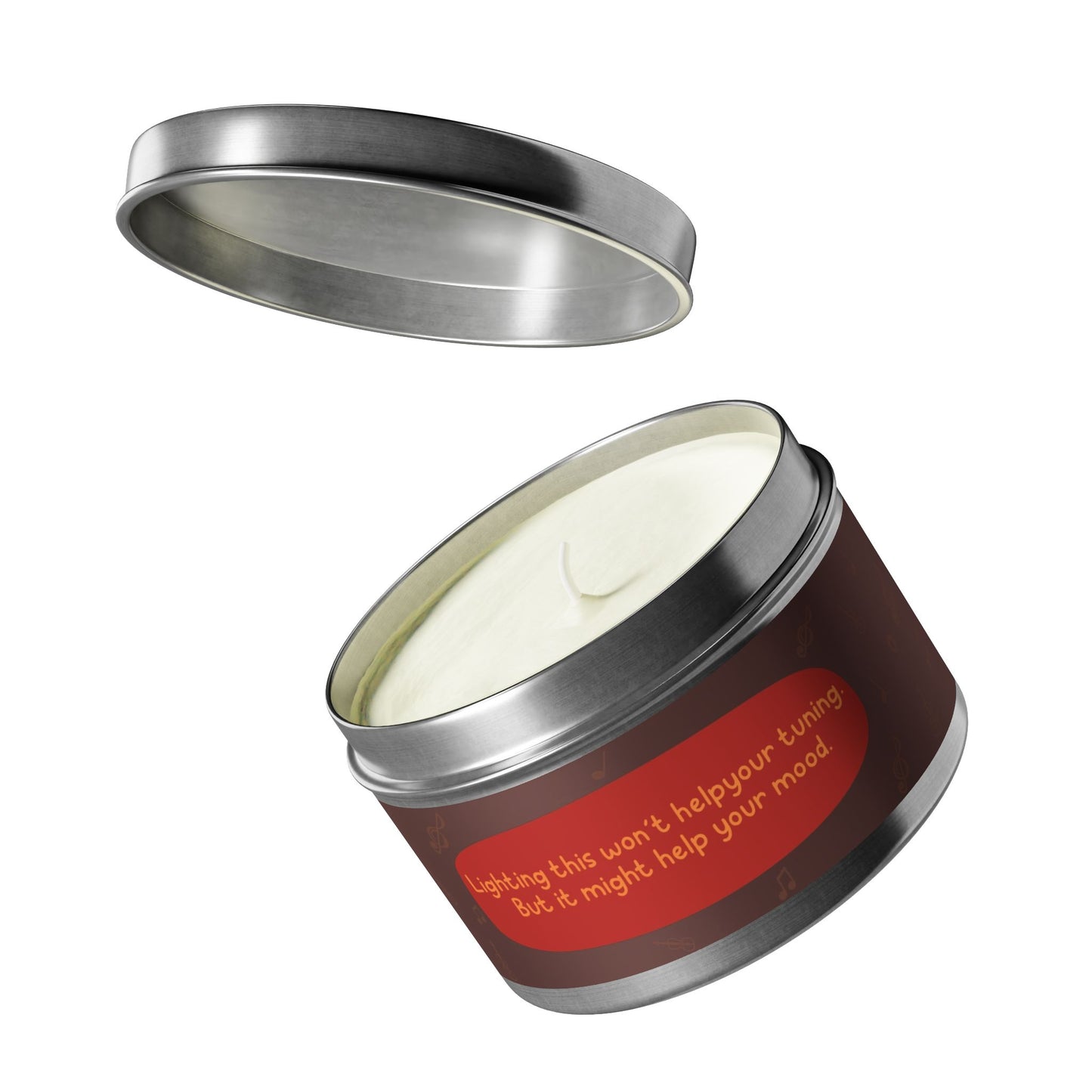 Lighting this won’t help your tuning. But it might help your mood -Tin Candle