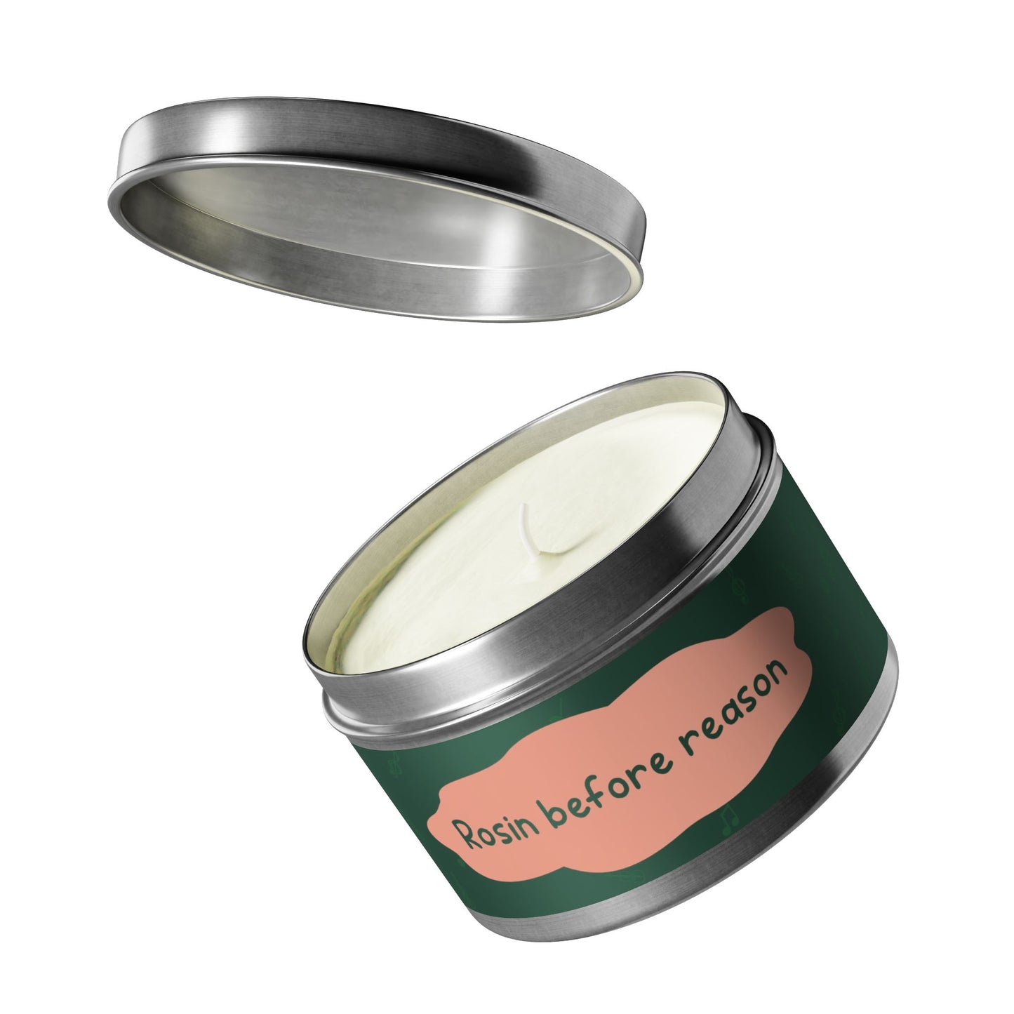 Rosin before reason-Tin Candle