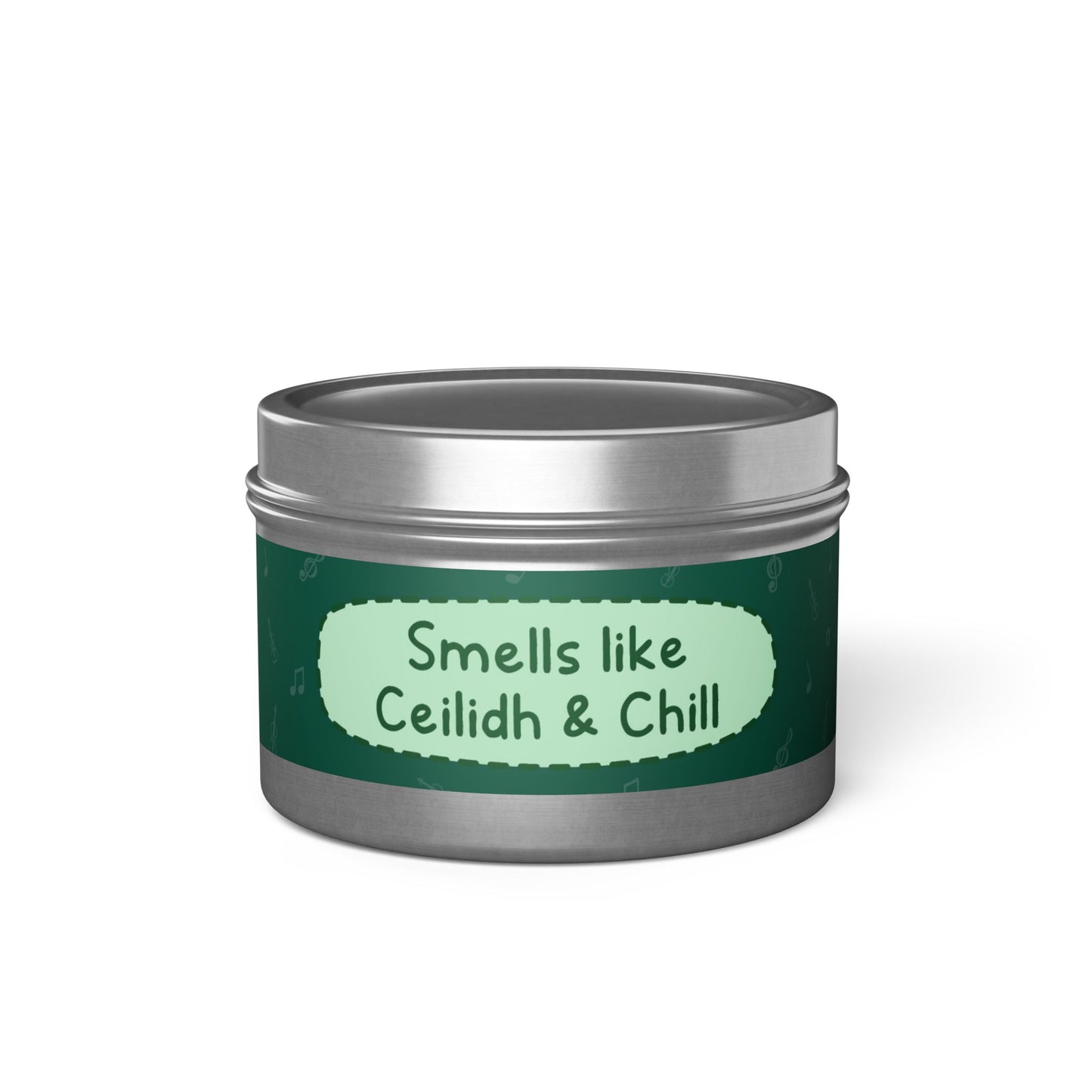 Smells like Ceilidh & Chill -Tin Candle