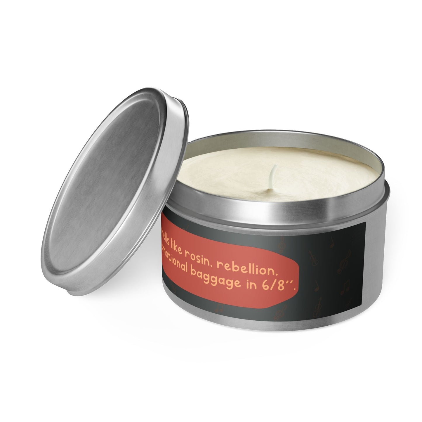 Smells like rosin, rebellion, and emotional baggage in 6/8" -Tin Candle