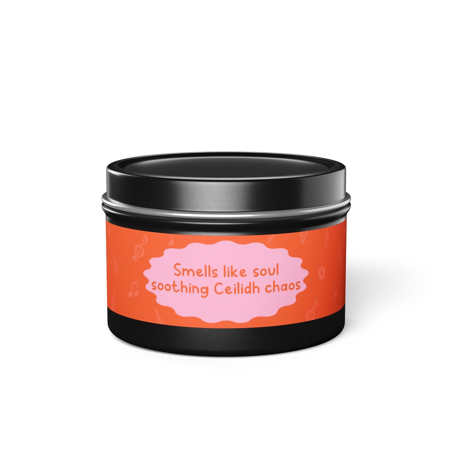 Smells like soul soothing Ceilidh chaos-Tin Candle