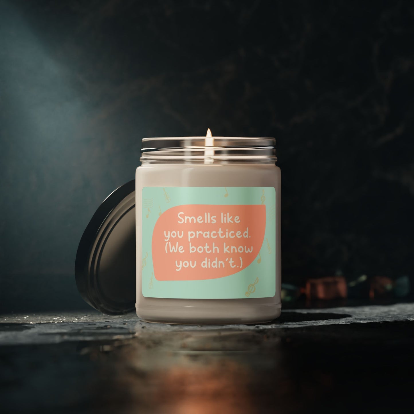 Smells like you practiced (we both know you didn't)