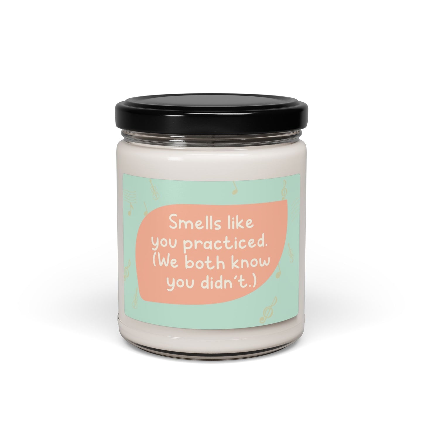 Smells like you practiced (we both know you didn't)