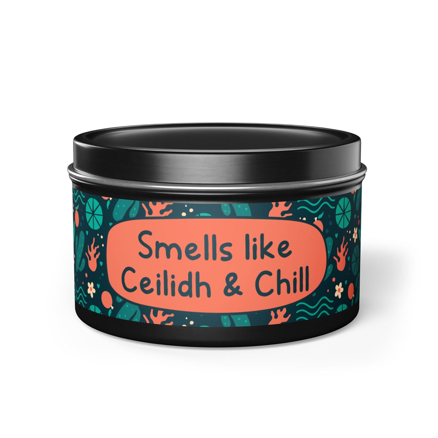 Smells like Ceilidh & Chill -Tin Candle- Summer edition