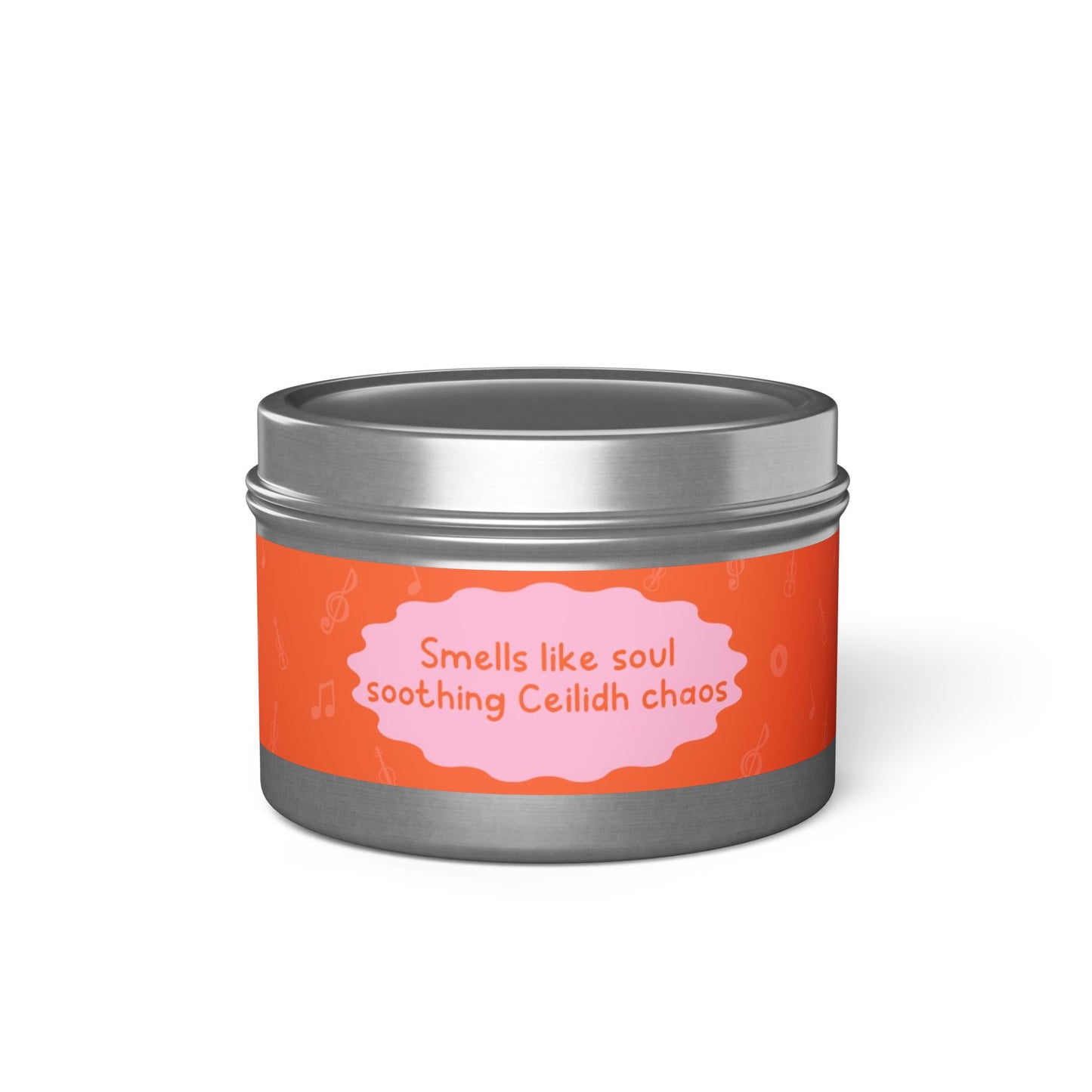 Smells like soul soothing Ceilidh chaos-Tin Candle