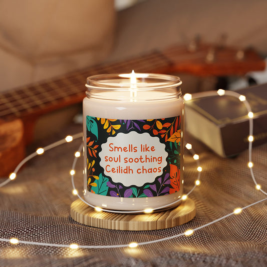 Smells like soul soothing Ceilidh chaos-Summer Edition