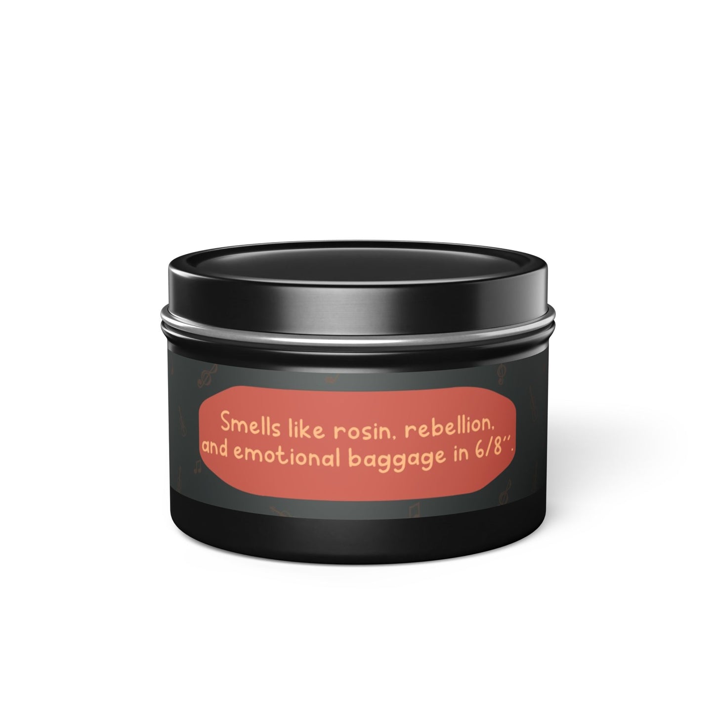 Smells like rosin, rebellion, and emotional baggage in 6/8" -Tin Candle