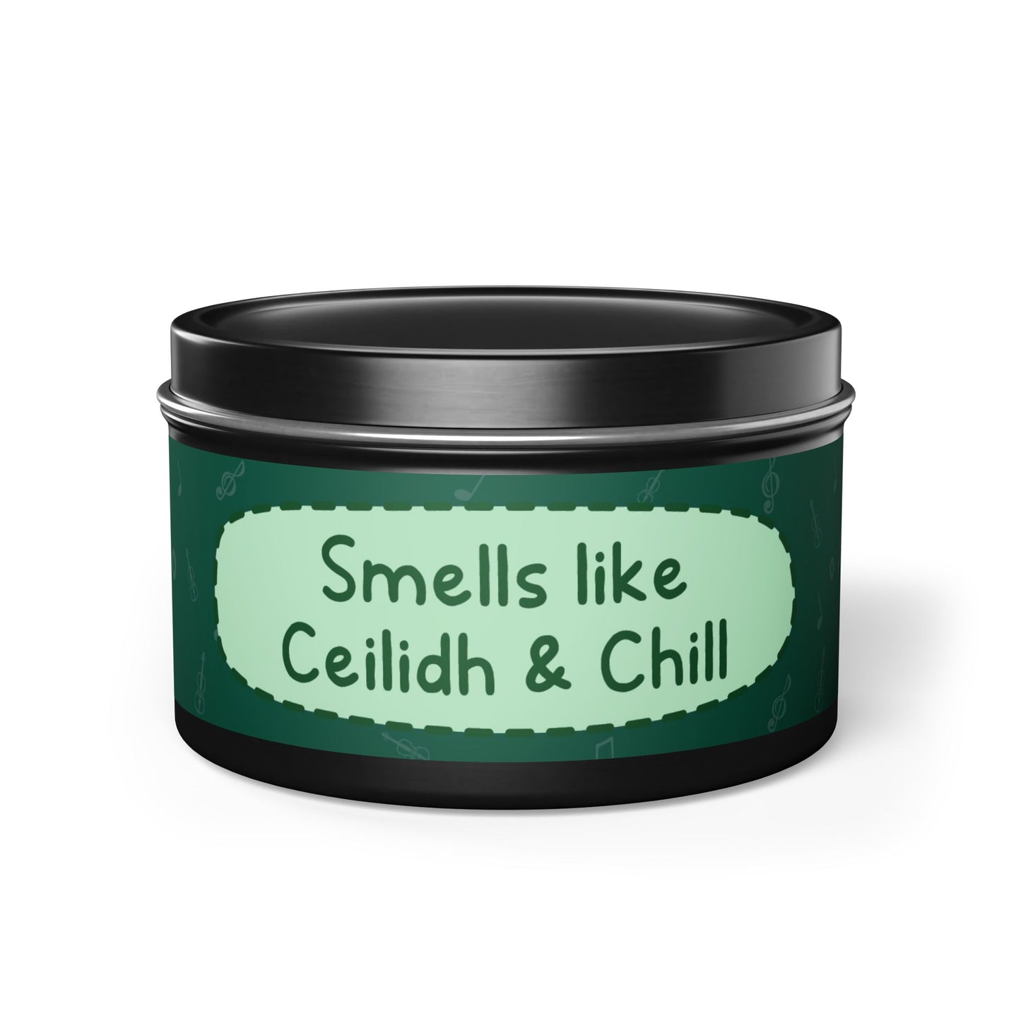 Smells like Ceilidh & Chill -Tin Candle