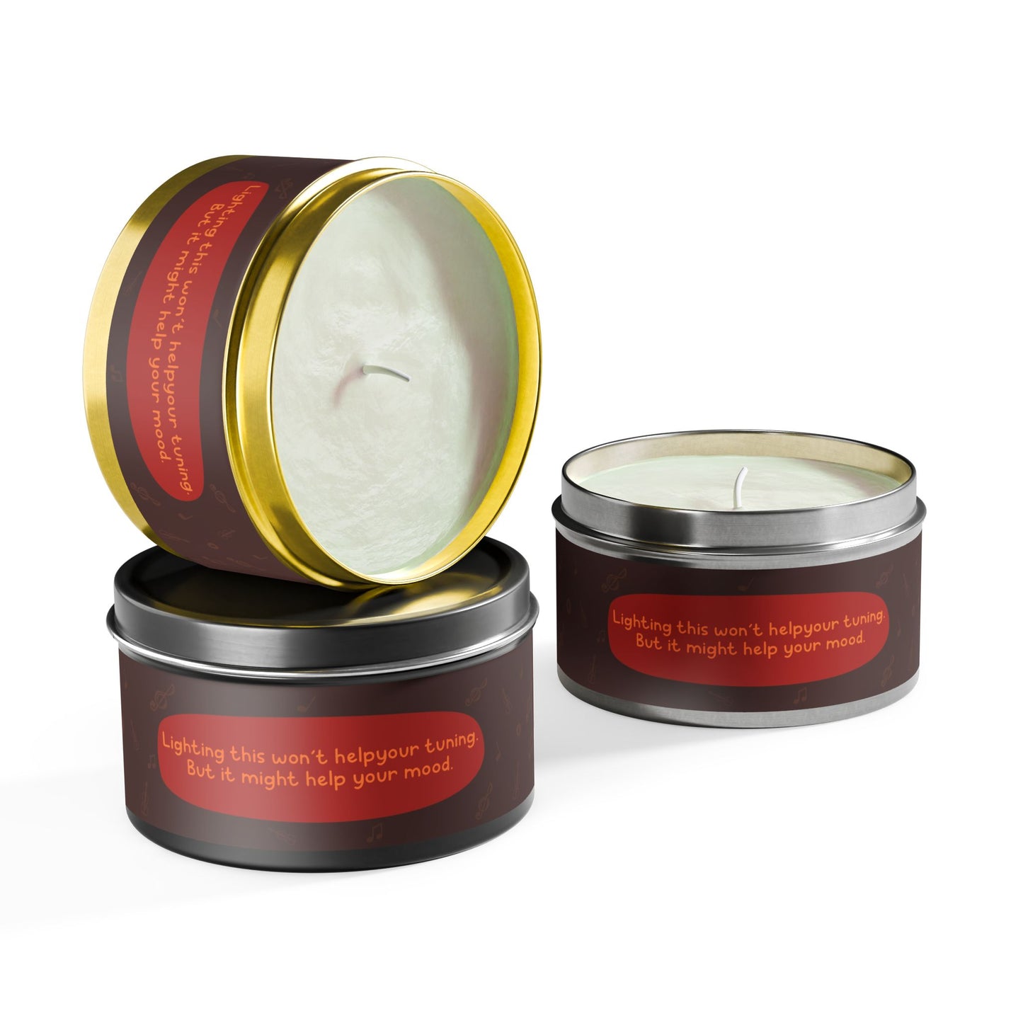Lighting this won’t help your tuning. But it might help your mood -Tin Candle