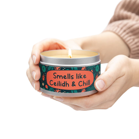 Smells like Ceilidh & Chill -Tin Candle- Summer edition