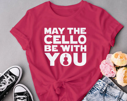 May be the cello with you