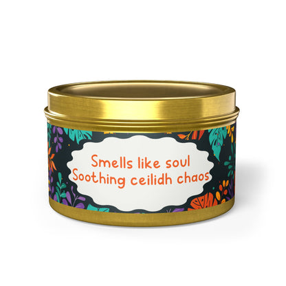 Smells like soul Soothing ceilidh chaos-Tin Candle- Summer edition
