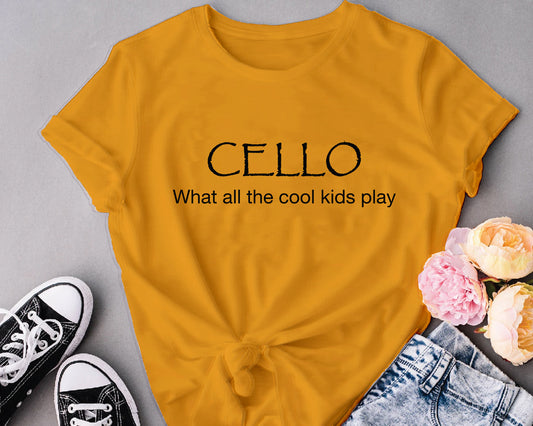 Cello what all the cool kids play
