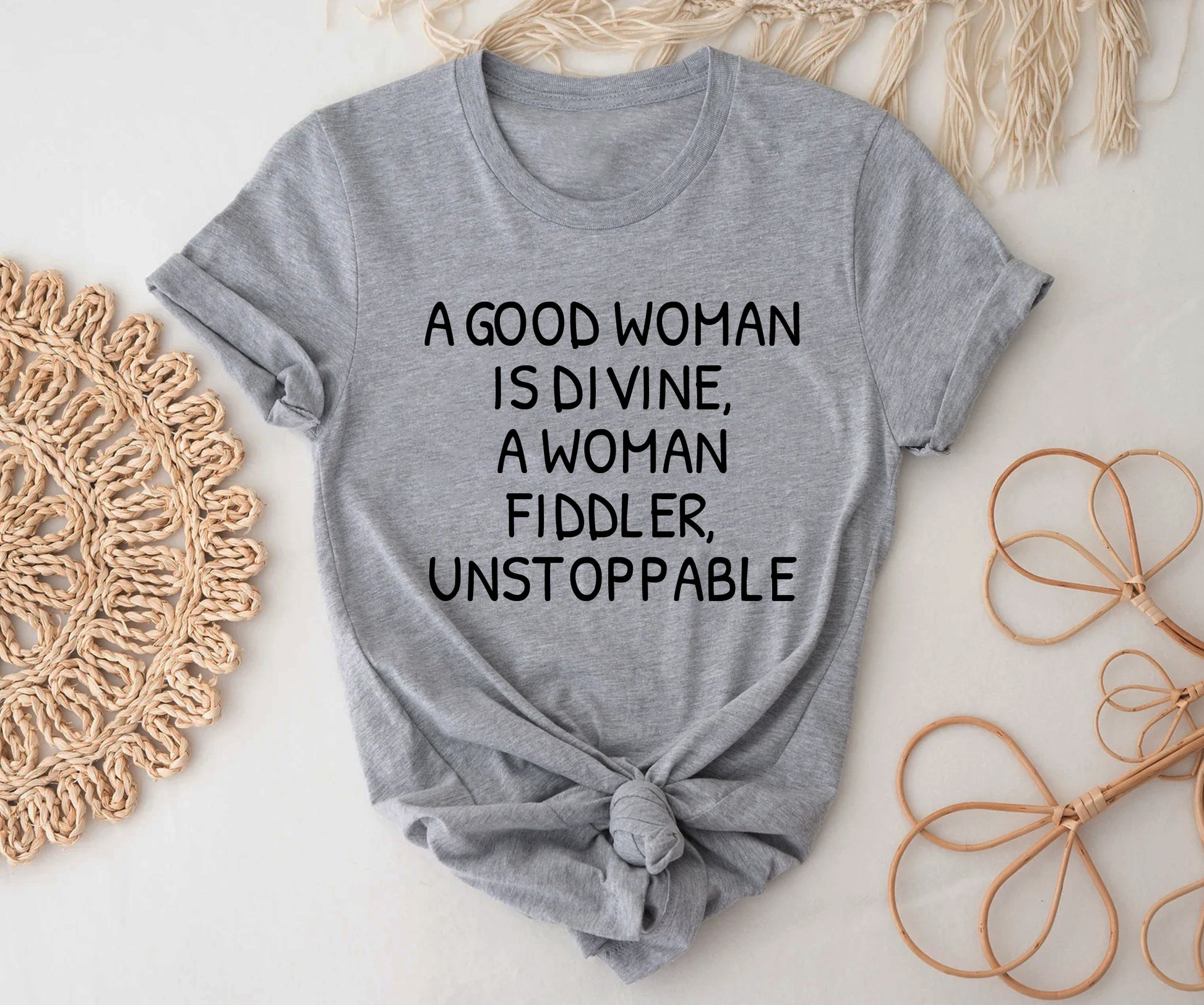 A good woman is divine, a woman fiddler, unstoppable Tshirt Printify