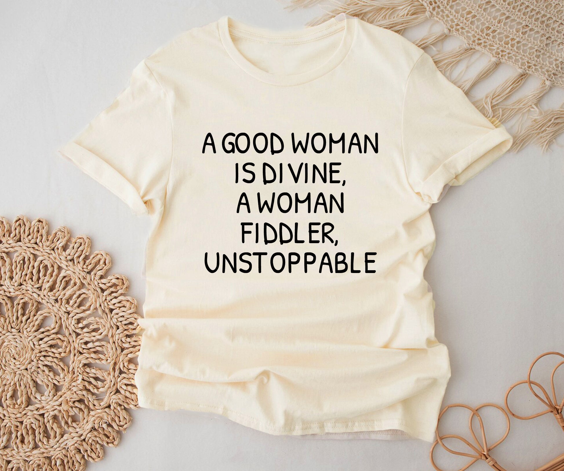 A good woman is divine, a woman fiddler, unstoppable Tshirt Printify