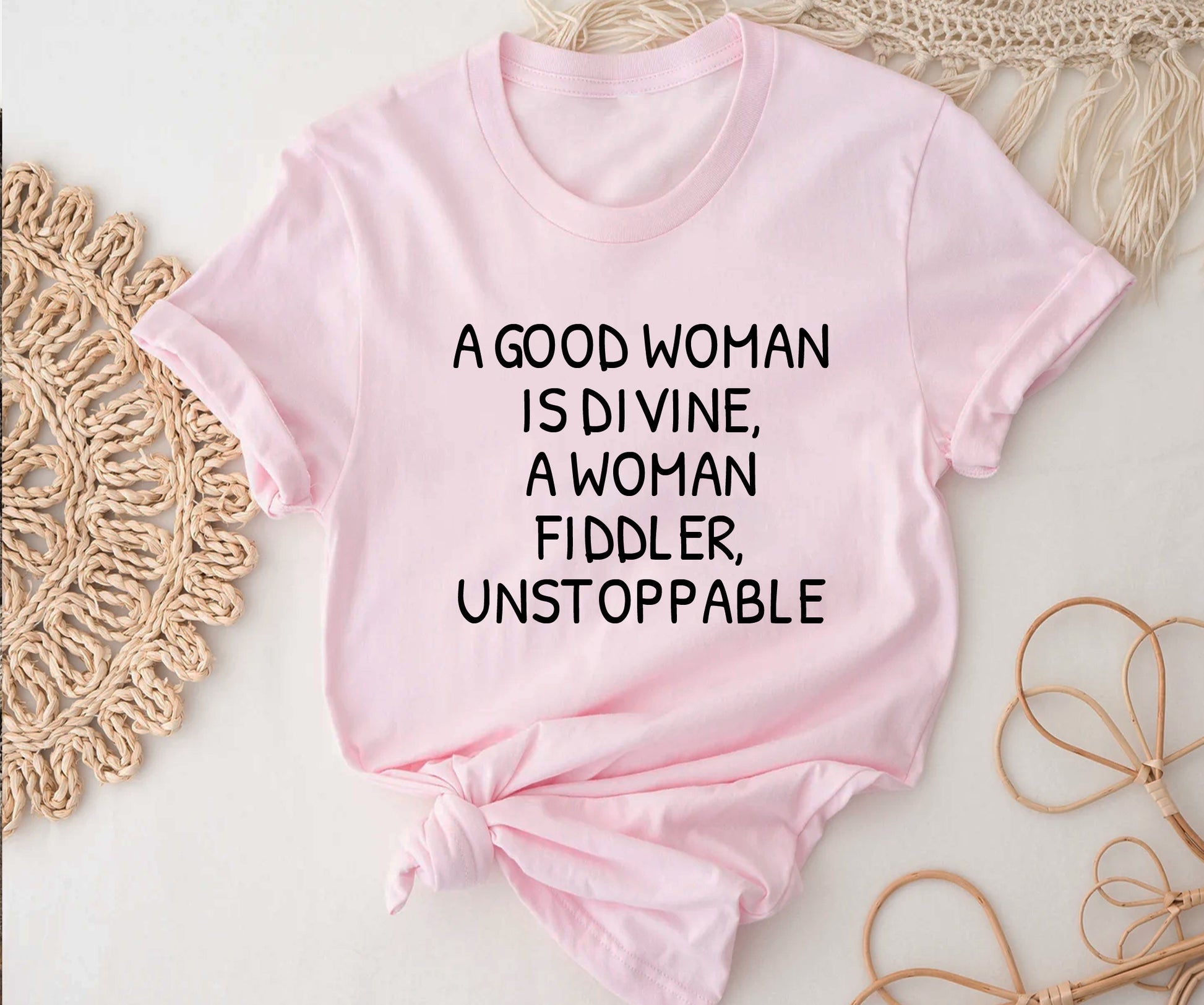 A good woman is divine, a woman fiddler, unstoppable Tshirt Printify