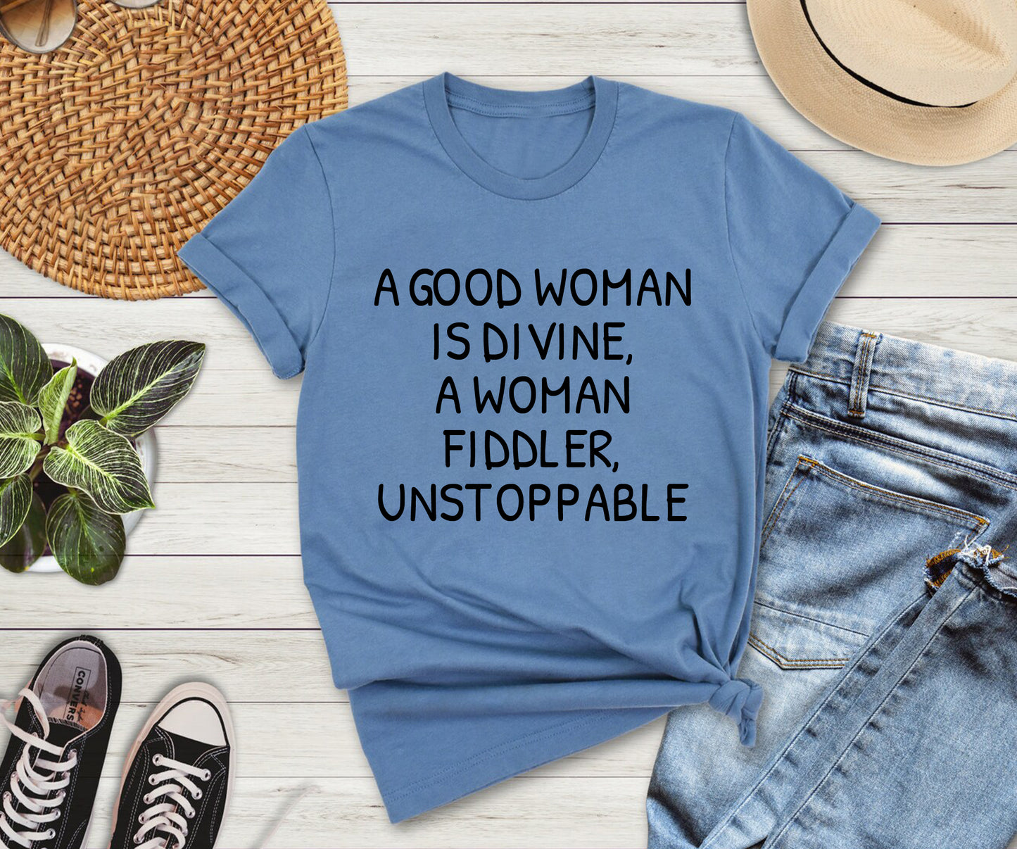 A good woman is divine, a woman fiddler, unstoppable Tshirt Printify