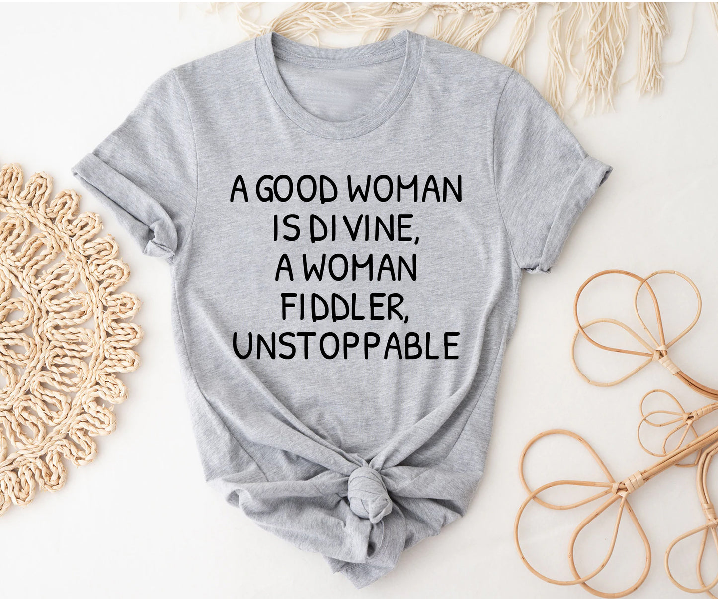 A good woman is divine, a woman fiddler, unstoppable Tshirt Printify