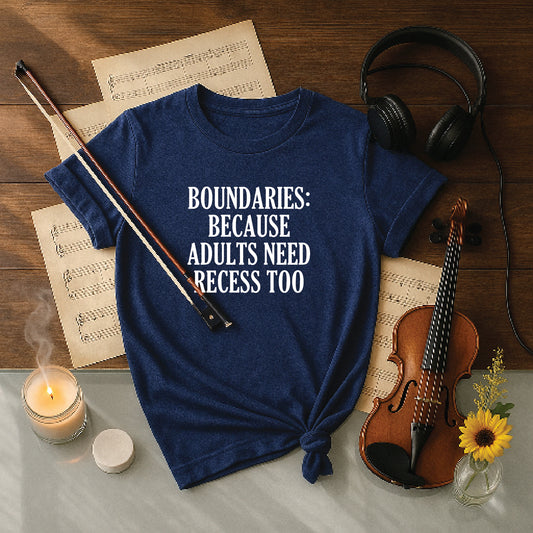 Boundaries because adults need recess too