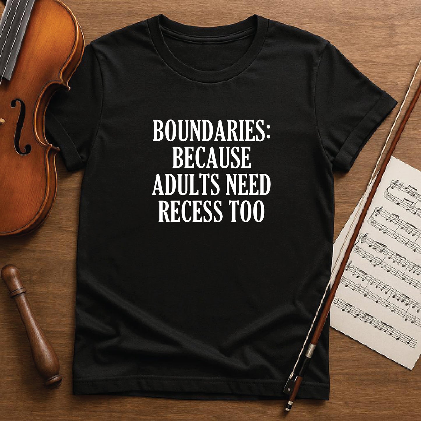 Boundaries because adults need recess too