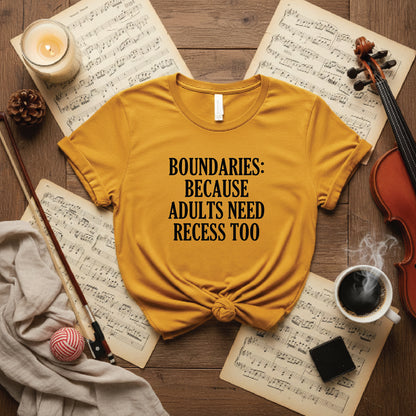 Boundaries because adults need recess too