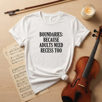 Boundaries because adults need recess too