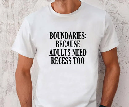 Boundaries because adults need recess too