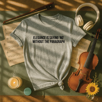 Elegance is saying no