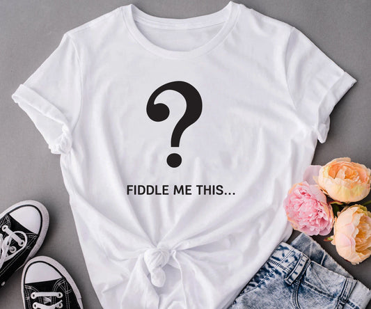 Fiddle me this