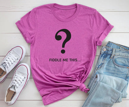 Fiddle me this