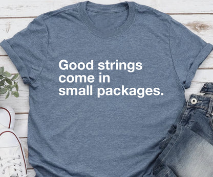 Good strings come in small packages. BELLA+CANVAS