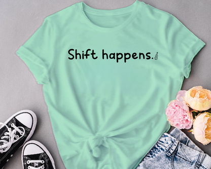 Shift happens.