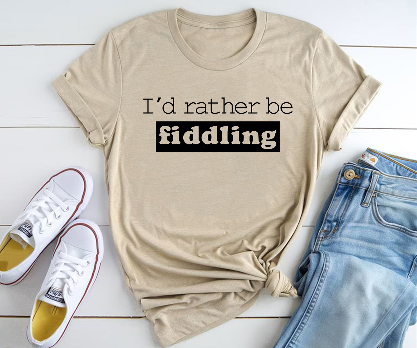 I'd rather be fiddling