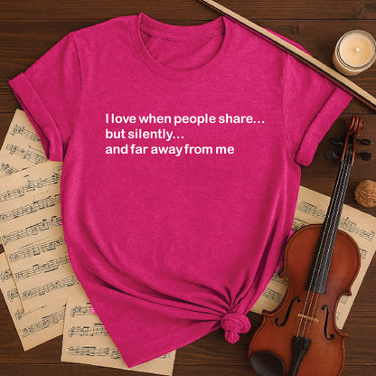 I love when people share but silently