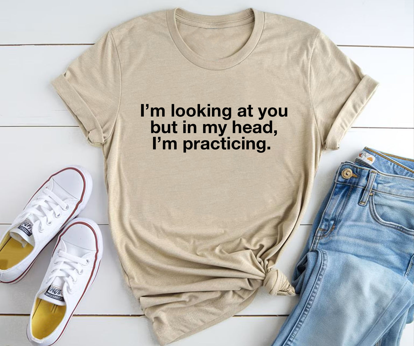 I’m looking at you but in my head, I’m practicing. Printify