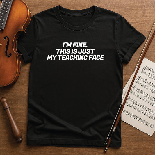 I'm fine this is just my teaching face
