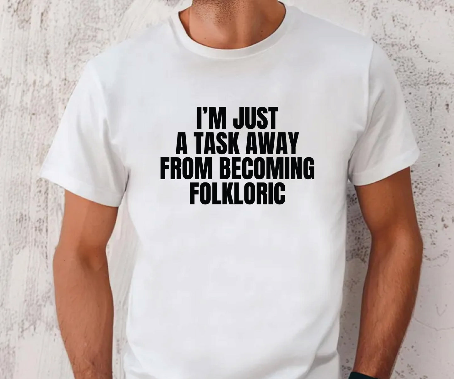 I'm just a task away from becoming folkloric