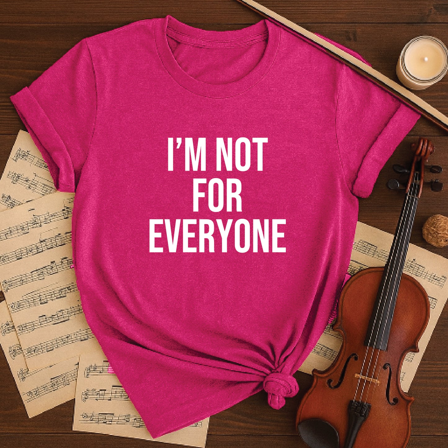 I'm not for everyone