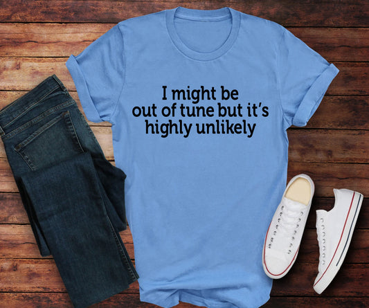 I might be out of tune