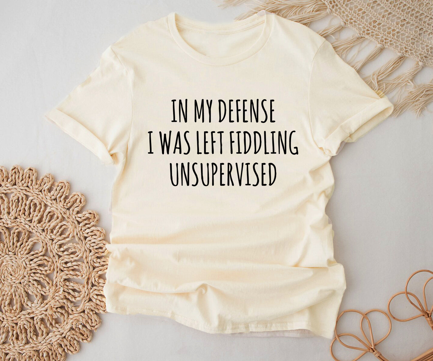 In my defense i was left fiddling