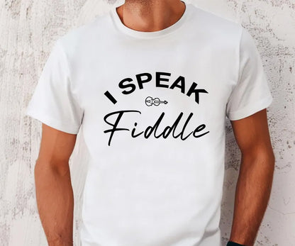 I speak fiddle