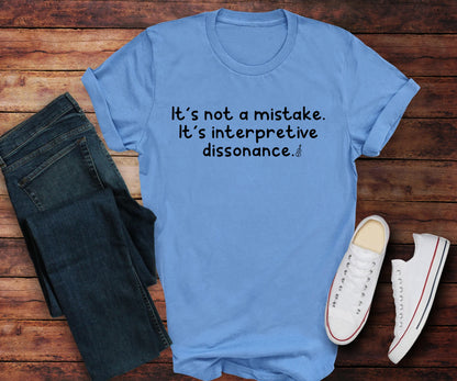 It's not a mistake. It is interpretive dissonance.