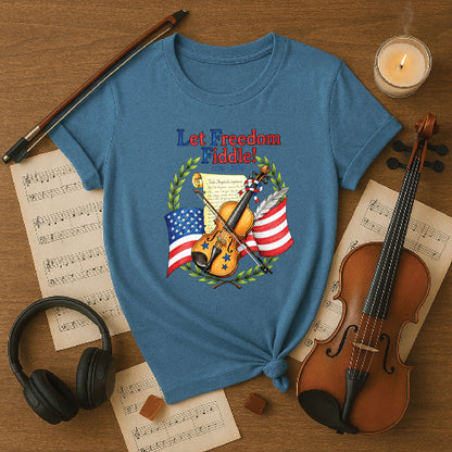 Let freedom fiddle