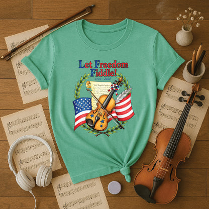 Let freedom fiddle