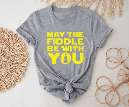 May the fiddle be with you BELLA+CANVAS