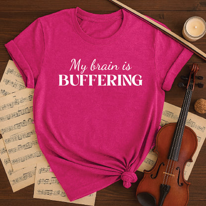 My brain is buffering