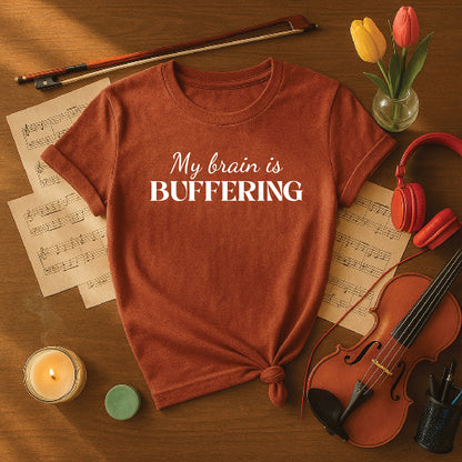 My brain is buffering