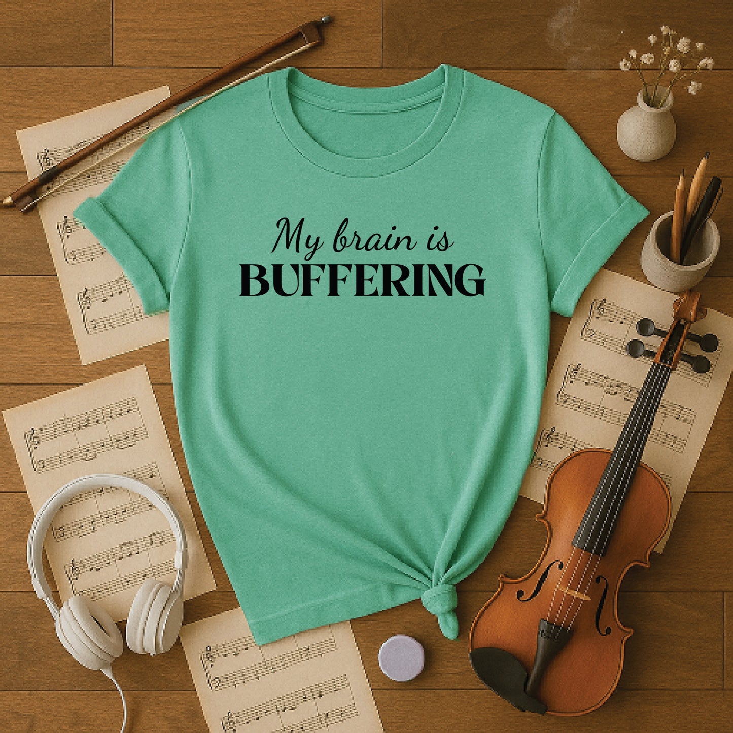 My brain is buffering