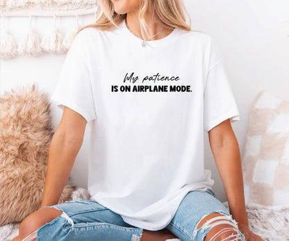 My patience is on airplane mode